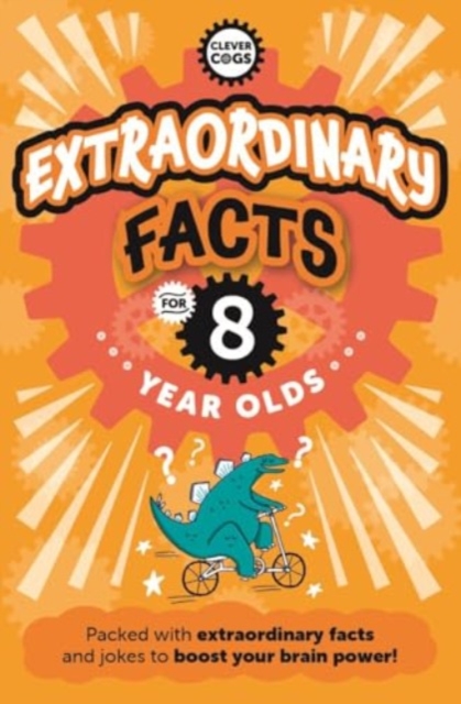 Extraordinary Facts For Eight Year Olds, Paperback / softback Book