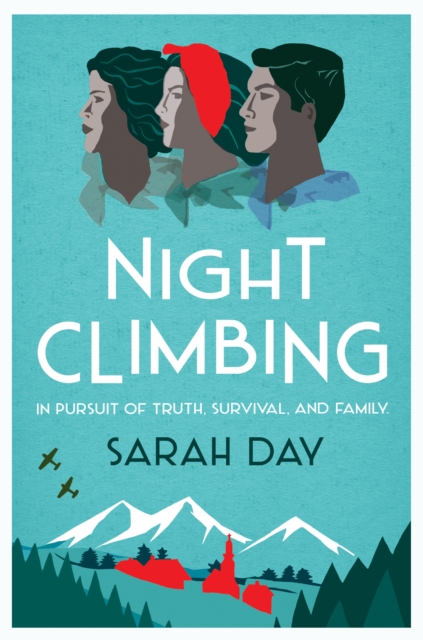Night Climbing : a sweeping historical novel about two women and the pursuit of truth, Paperback / softback Book