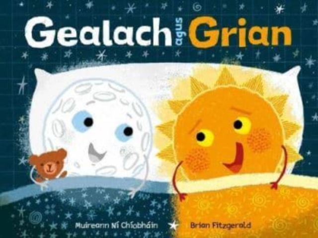 Gealach agus Grian, Hardback Book