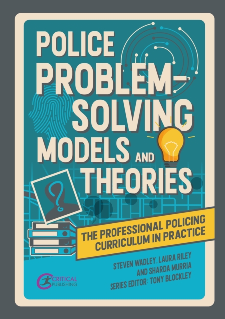 Police Problem Solving Models and Theories, EPUB eBook