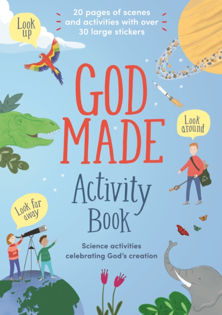 God Made Activity Book : Science activities celebrating God's creation, Paperback / softback Book