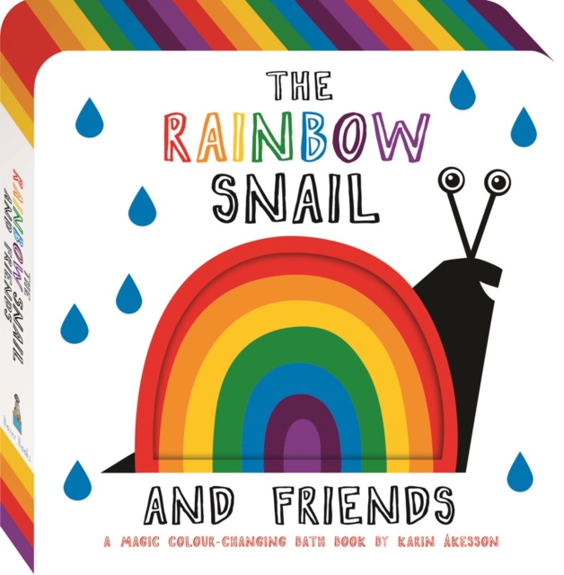 The Rainbow Snail and Friends, Bath book Book
