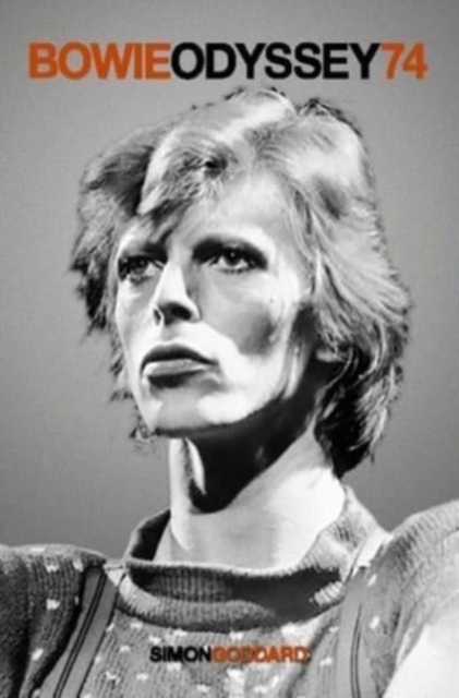 Bowie Odyssey 74, Paperback / softback Book