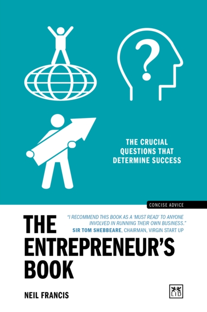 The Entrepreneur's Book : The crucial questions that determine success, Paperback / softback Book