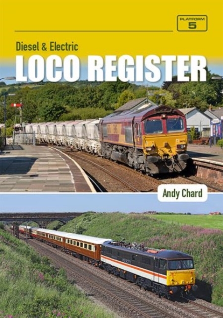 Diesel & Electric Loco Register 6th Edition, Paperback / softback Book