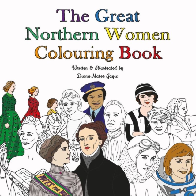 The Great Northern Women Colouring Book, Paperback / softback Book
