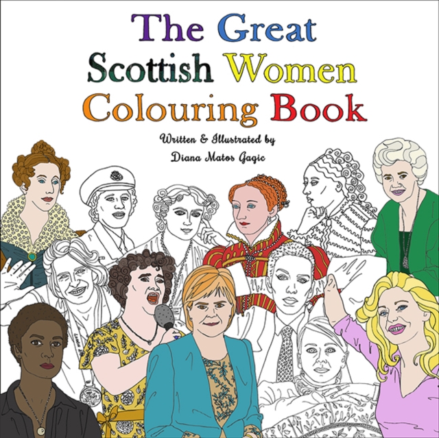 The Great Scottish Women Colouring Book, Paperback / softback Book