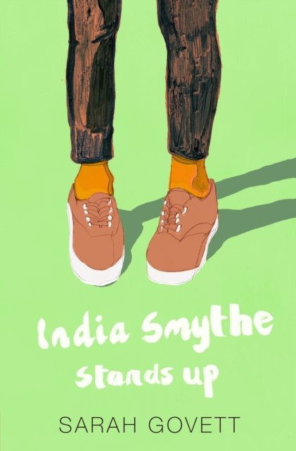 India Smythe Stands Up, Paperback / softback Book