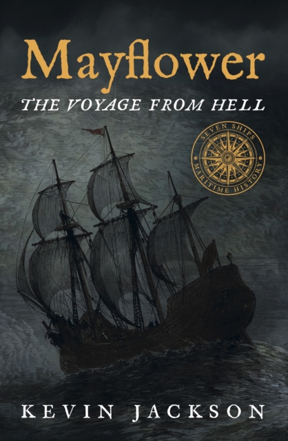 Mayflower: The Voyage from Hell, Paperback / softback Book