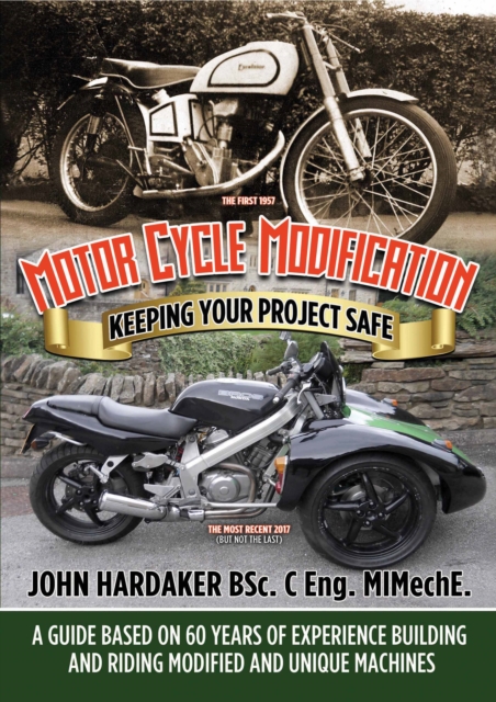 Motor Cycle Modification : Keeping Your Project Safe, Paperback / softback Book