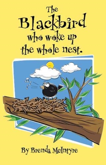 Jay, The Blackbird who woke up the Nest, Paperback / softback Book