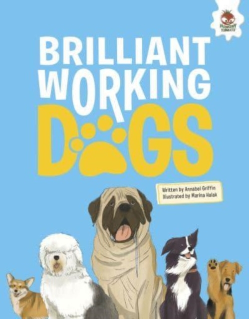 DOGS: Brilliant Working Dogs, Paperback / softback Book