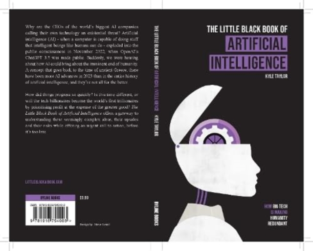 The Little Black Book of Artificial Intelligence : How Big Tech is Making Humanity Redundant, Paperback / softback Book