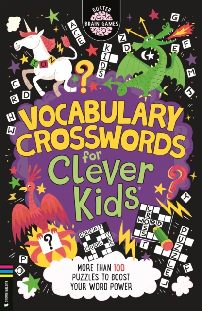Vocabulary Crosswords for Clever Kids® : More than 100 puzzles to boost your word power, Paperback / softback Book