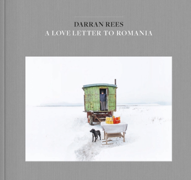 A Love Letter to Romania, Hardback Book