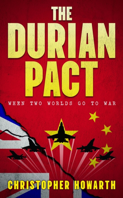 The Durian Pact : When Two Worlds Go To War, Paperback / softback Book