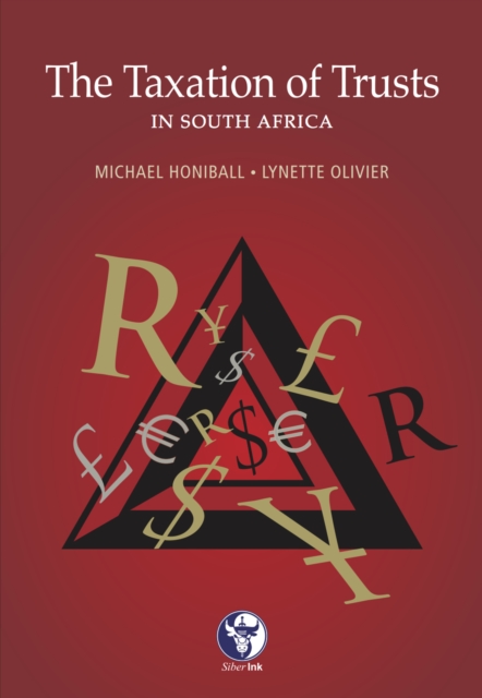 The  Taxation of Trusts in South Africa, PDF eBook