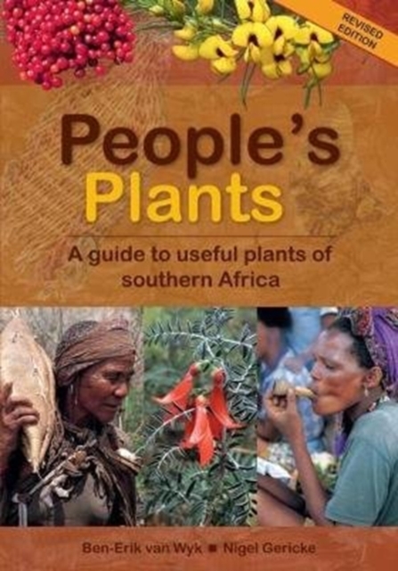 People's Plants : A Guide to Useful Plants of Southern Africa, Hardback Book