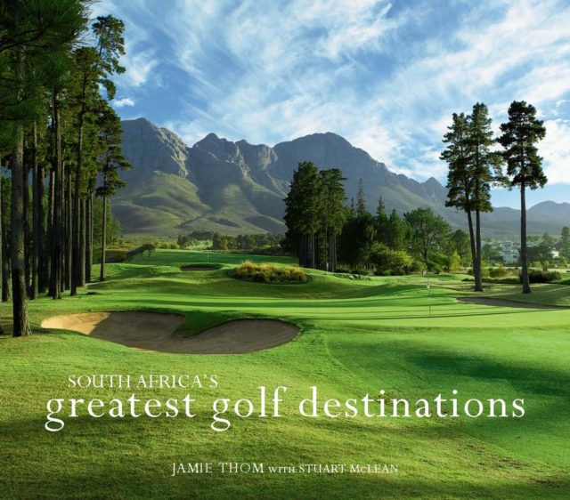 South Africa's Greatest Golf Destinations, EPUB eBook