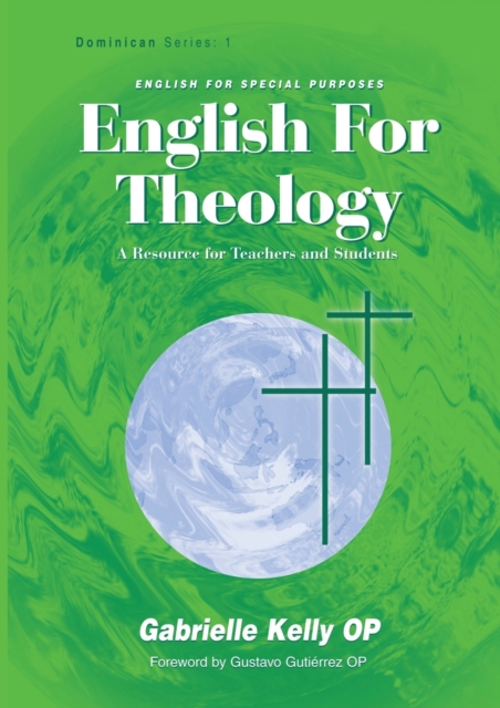 English for Theology : A Resource for Teachers and Students, Paperback / softback Book