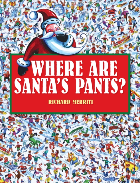 Where Are Santa's Pants? : Little Hare Books, Paperback Book
