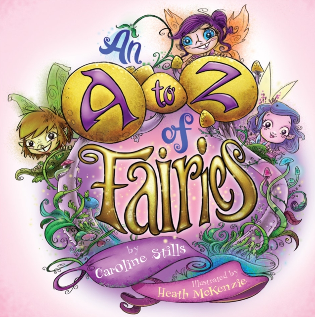 A to Z of Fairies, Hardback Book