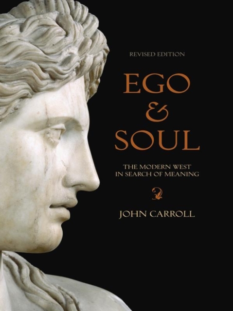 Ego and Soul : the modern West in search of meaning, EPUB eBook