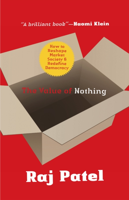 The Value of Nothing : How to Reshape Market Society & Redefine Democracy, EPUB eBook