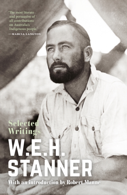 W.E.H. Stanner : Selected Writings, EPUB eBook
