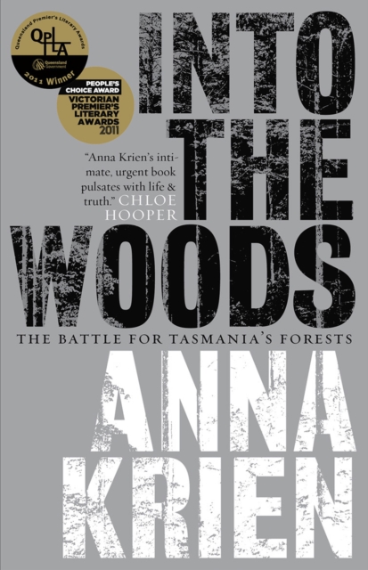 Into the Woods : The Battle for Tasmania's Forests, EPUB eBook