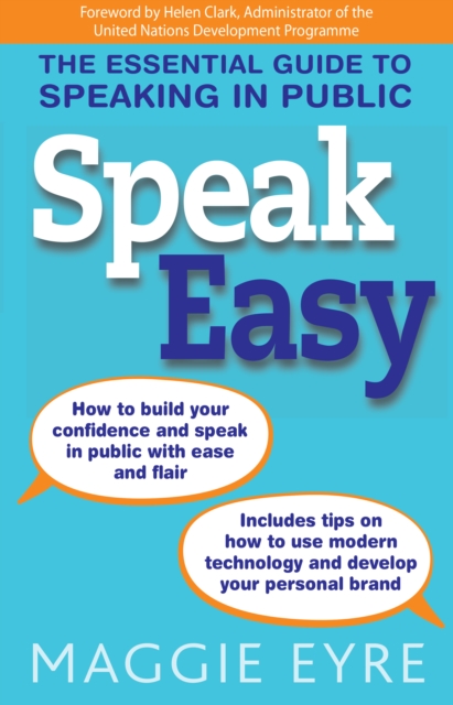 Speak Easy : The essential guide to speaking in public, Paperback / softback Book