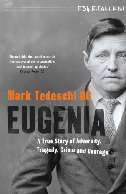 Eugenia : A true story of adversity, tragedy, crime and courage, EPUB eBook