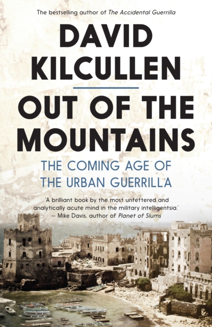 Out of the Mountains : the coming age of the urban guerrilla, EPUB eBook