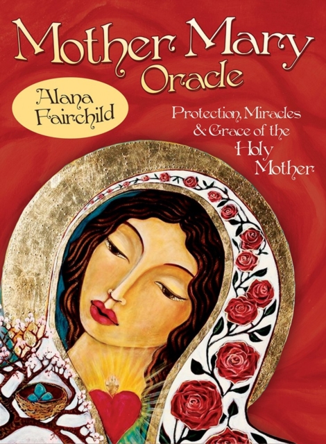 Mother Mary Oracle : Protection Miracles & Grace of the Holy Mother, Mixed media product Book