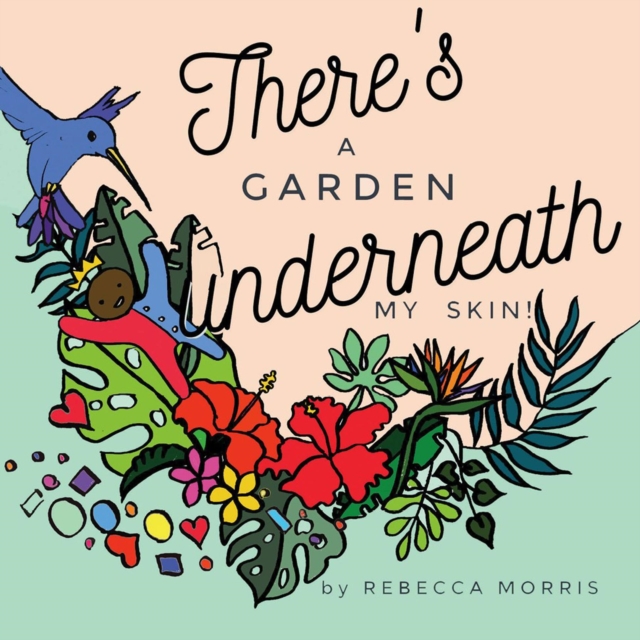 There's a garden underneath my skin, EPUB eBook