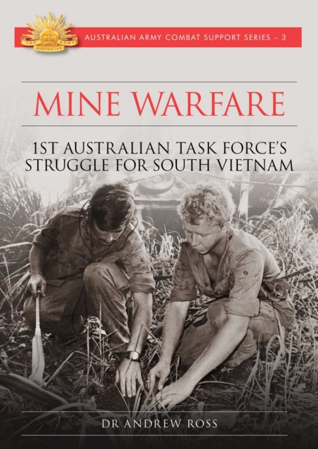 Mine Warfare : 1st Australian Task Force's struggle for South Vietnam, EPUB eBook