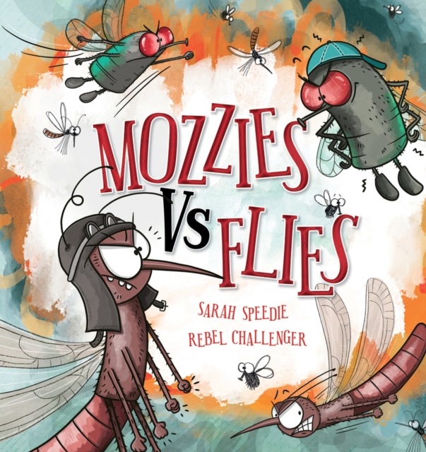 Mozzies Vs Flies, Hardback Book