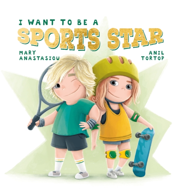 I Want to Be a Sports Star, Hardback Book