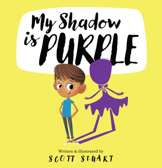 My Shadow is Purple, Hardback Book