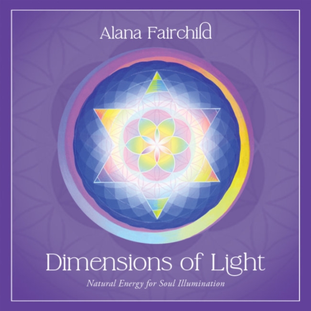 Dimensions of Light - Deluxe Oracle Cards : Natural Energy for Soul Illumination, Mixed media product Book