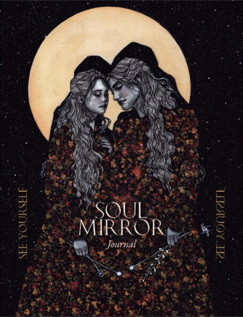 Soul Mirror Journal : See Yourself, Paperback / softback Book
