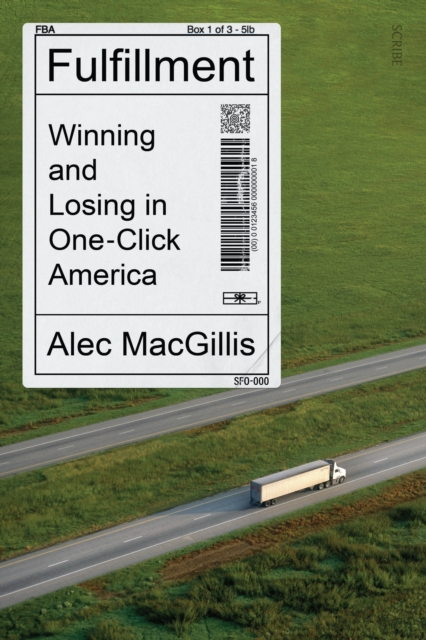 Fulfillment : winning and losing in one-click America, EPUB eBook
