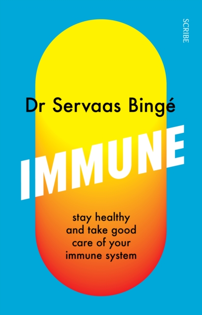 Immune : stay healthy and take good care of your immune system, EPUB eBook