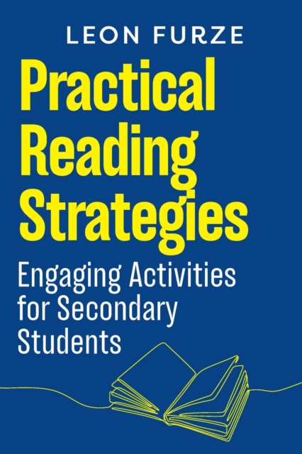 Practical Reading Strategies : Engaging Activities for Secondary Students, Paperback / softback Book