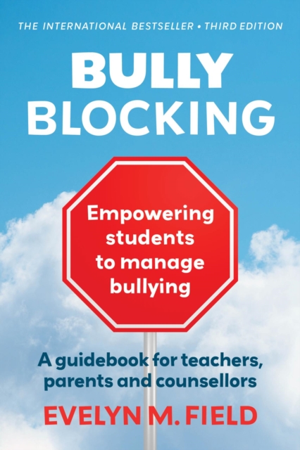 Bully Blocking : A guidebook for teachers, parents and counsellors, EPUB eBook