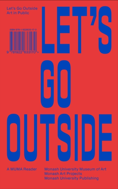Let's Go Outside : Art in Public, Paperback / softback Book