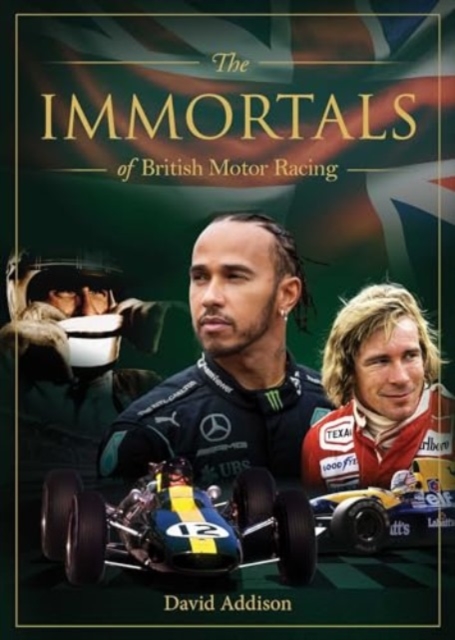Immortals of British Motor Racing, Hardback Book