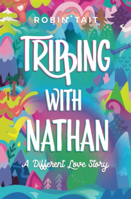 Tripping with Nathan : A Different Love Story, Paperback / softback Book