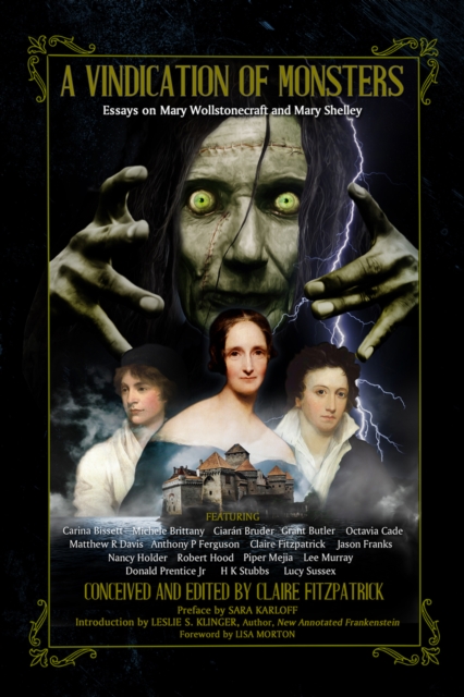 A Vindication of Monsters : Essays on Mary Wollstonecraft and Mary Shelley, EPUB eBook
