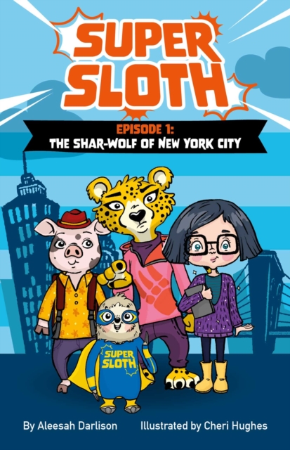 Super Sloth Episode 1: The Shar-Wolf of New York City, EPUB eBook